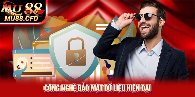 Công nghệ bảo mật dữ liệu hiện đại