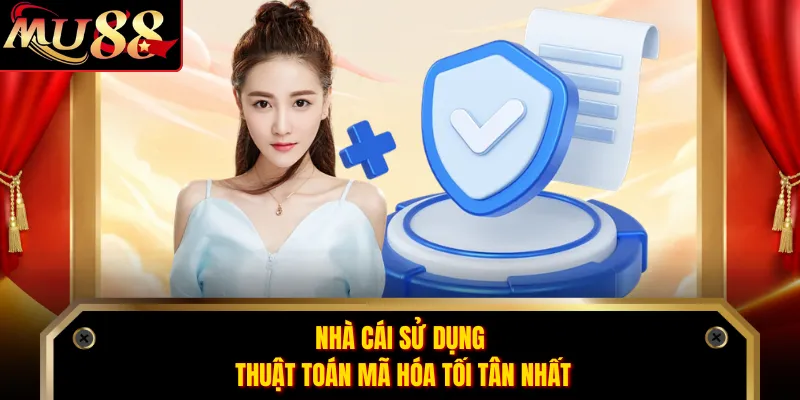 Nhà cái sử dụng thuật toán mã hóa tối tân nhất